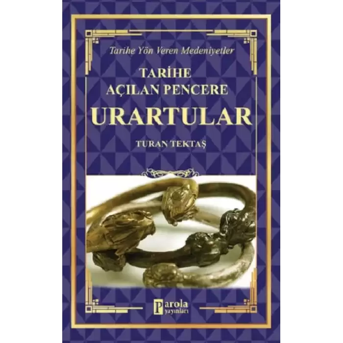 Urartular - Tarihe Açılan Pencere