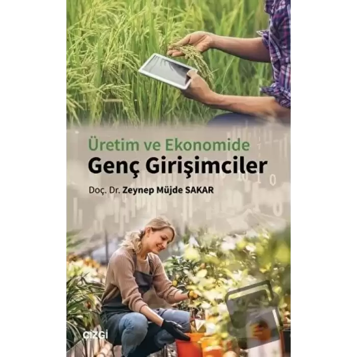 Üretim ve Ekonomide Genç Girişimciler