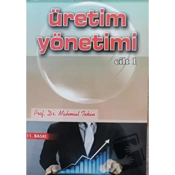 Üretim Yönetimi Cilt 1