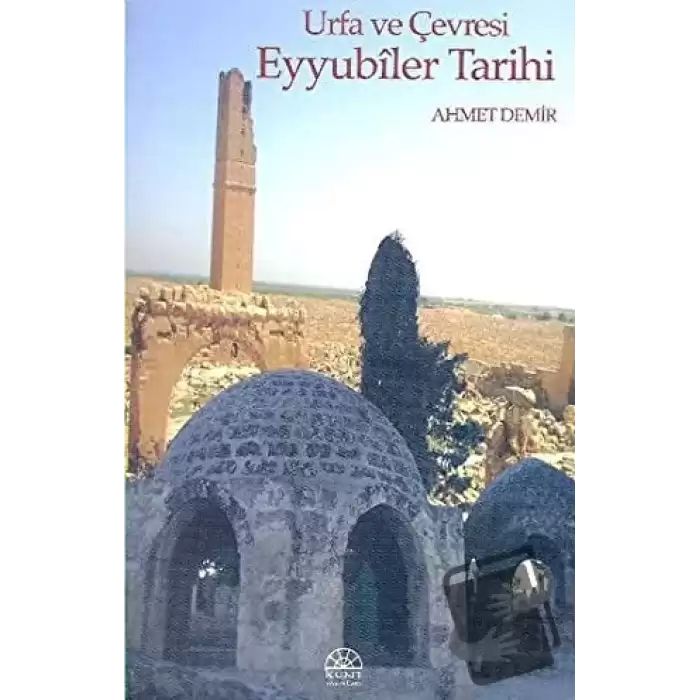 Urfa ve Çevresi Eyyubiler Tarihi