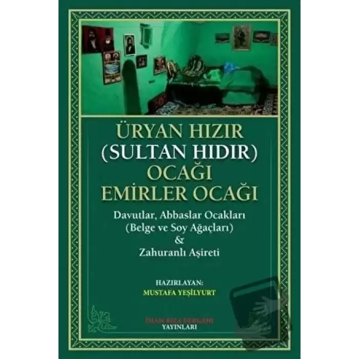 Üryan Hızır (Sultan Hıdır) Ocağı Emirler Ocağı