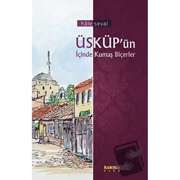 Üsküp’ün İçinde Kumaş Biçerler