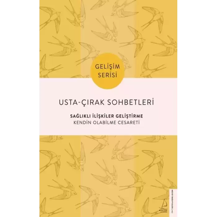 Usta Çırak Sohbetleri - Sağlıklı İlişkiler Geliştirme