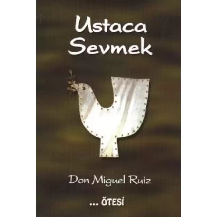 Ustaca Sevmek