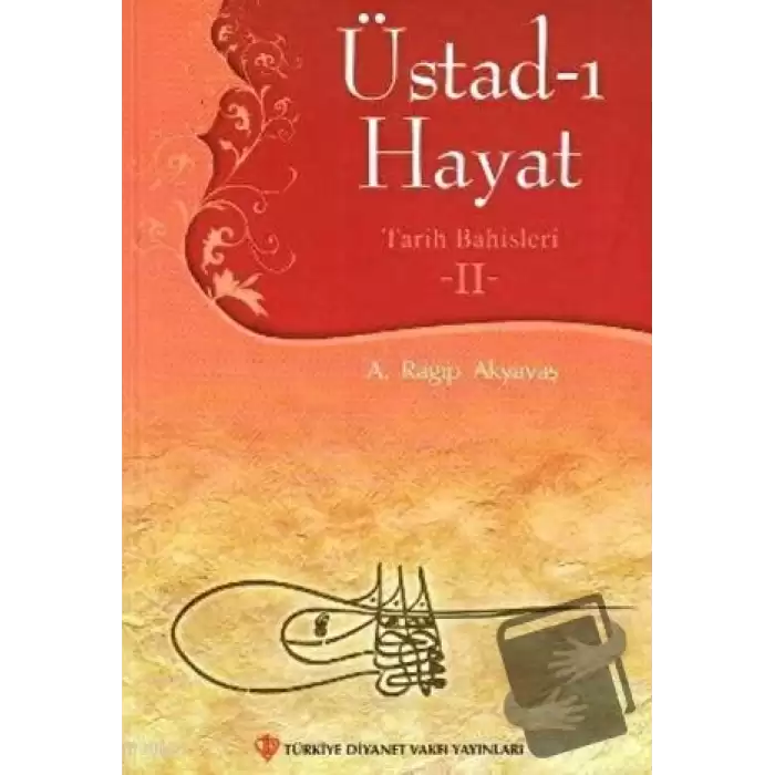 Üstad-ı Hayat 2