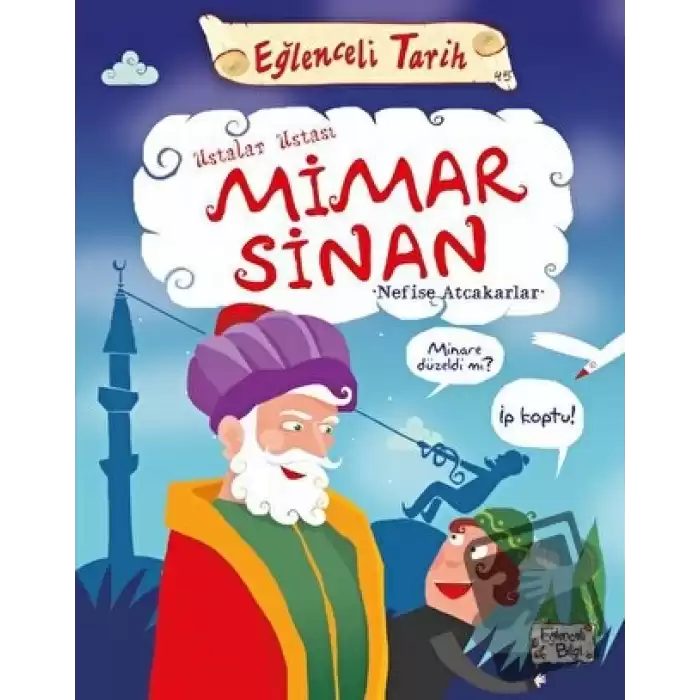 Ustalar Ustası Mimar Sinan - Eğlenceli Tarih