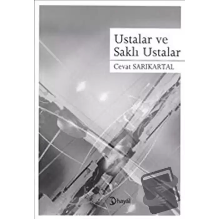 Ustalar ve Saklı Ustalar