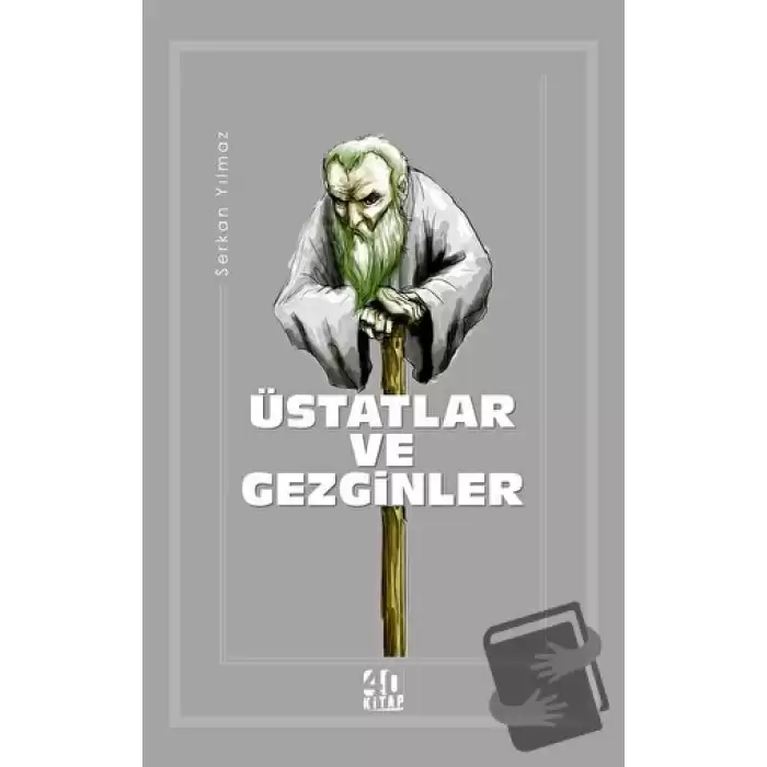 Üstatlar ve Gezginler