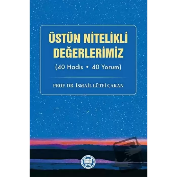 Üstün Nitelikli Değerlerimiz