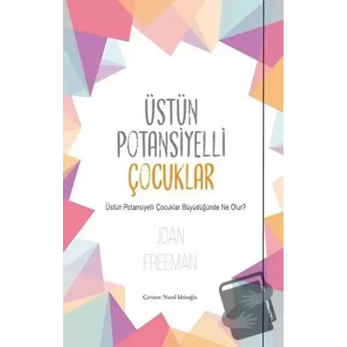 Üstün Potansiyelli Çocuklar