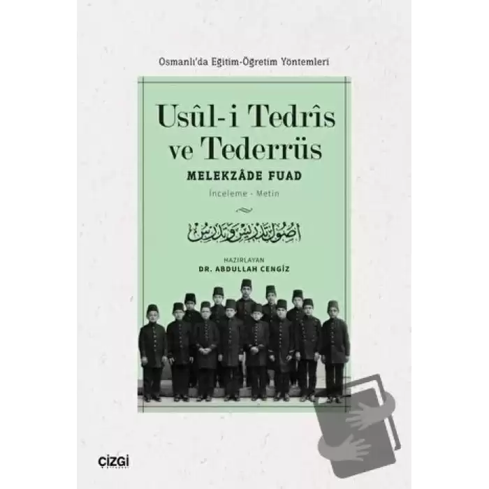 Usul-i Tedris ve Tederrüs: Osmanlıda Eğitim - Öğretim Yöntemleri