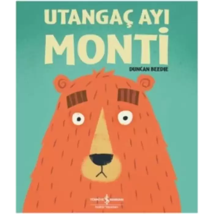 Utangaç Ayı Monti