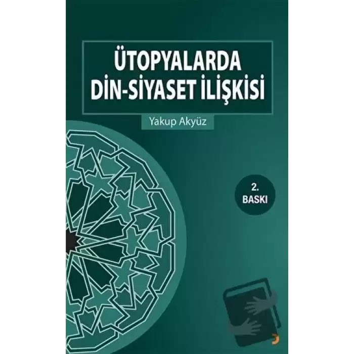 Ütopyalarda Din-Siyaset İlişkisi