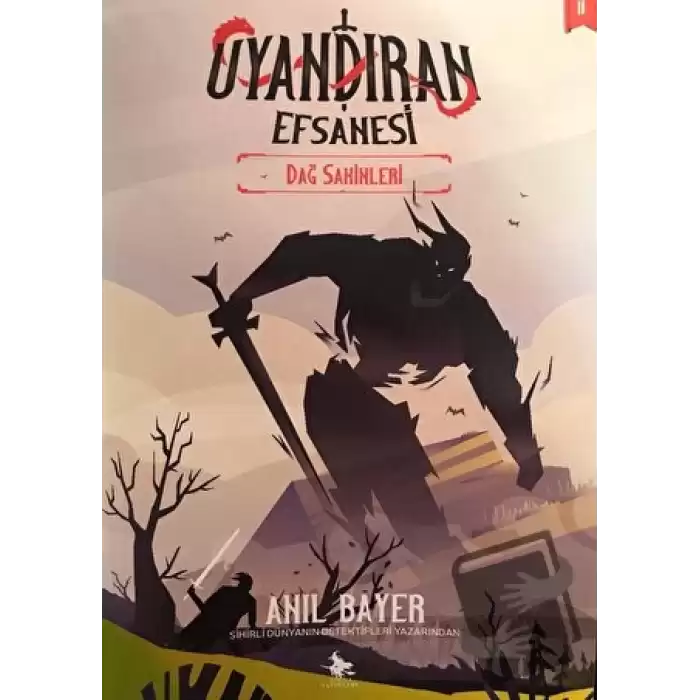 Uyandıran Efsanesi 2 - Dağ Sakinleri