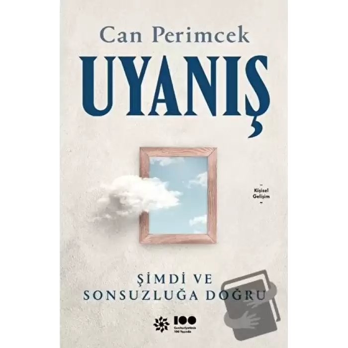 Uyanış: Şimdi ve Sonsuzluğa Doğru