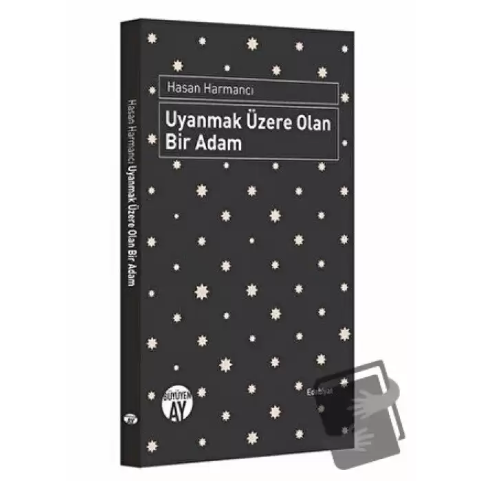 Uyanmak Üzere Olan Bir Adam (Ciltli)