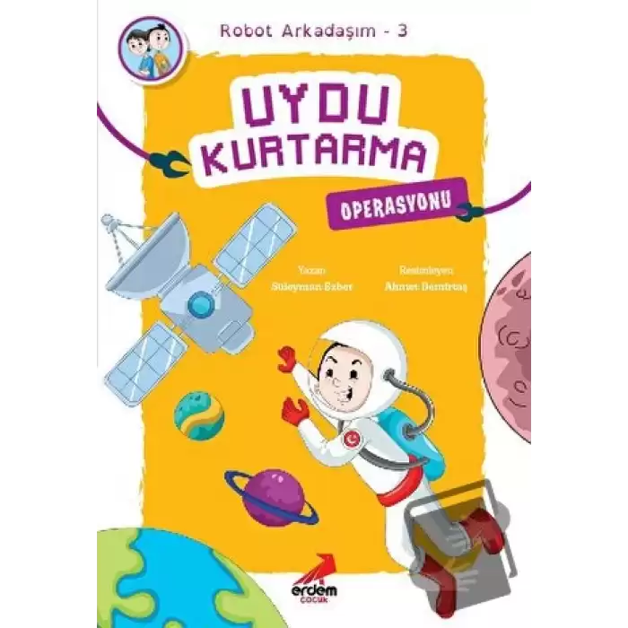 Uydu Kurtarma Operasyonu - Robot Arkadaşım 3