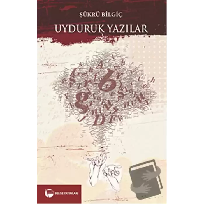 Uyduruk Yazılar