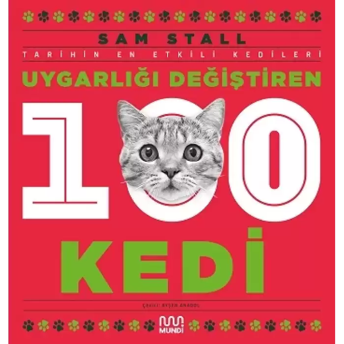 Uygarlığı Değiştiren 100 Kedi