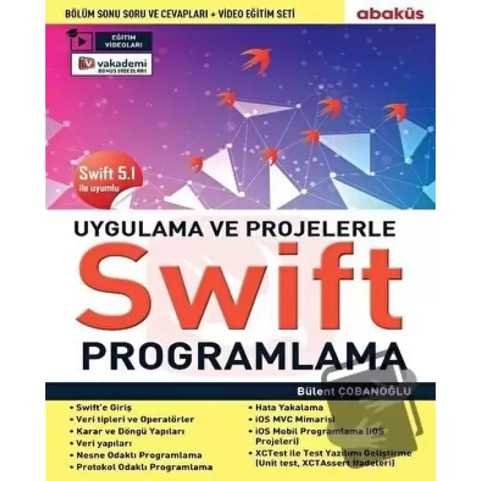 Uygulama ve Projelerle Swift Programlama (Eğitim Videolu)