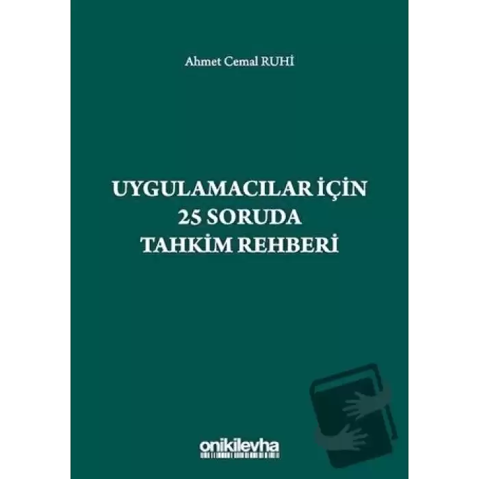 Uygulamacılar İçin 25 Soruda Tahkim Rehberi