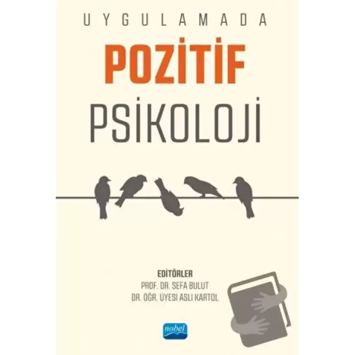 Uygulamada Pozitif Psikoloji