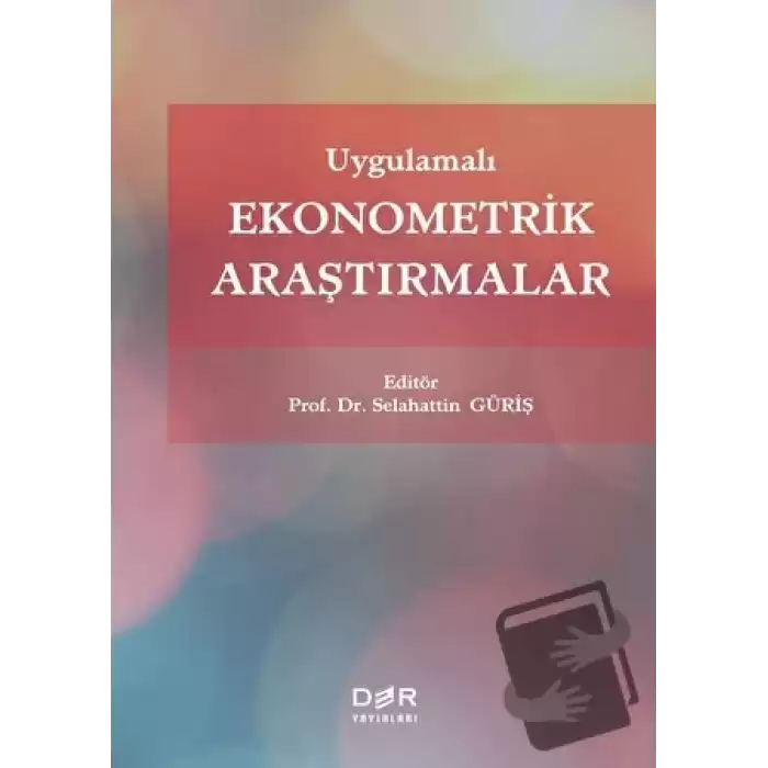 Uygulamalı Ekonometrik Araştırmalar