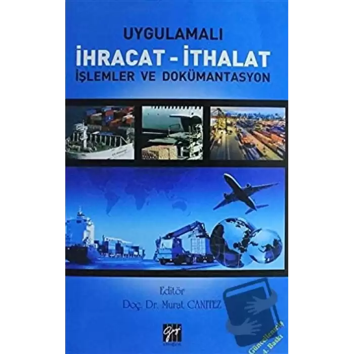 Uygulamalı İhracat - İthalat İşlemler ve Dökümantasyon