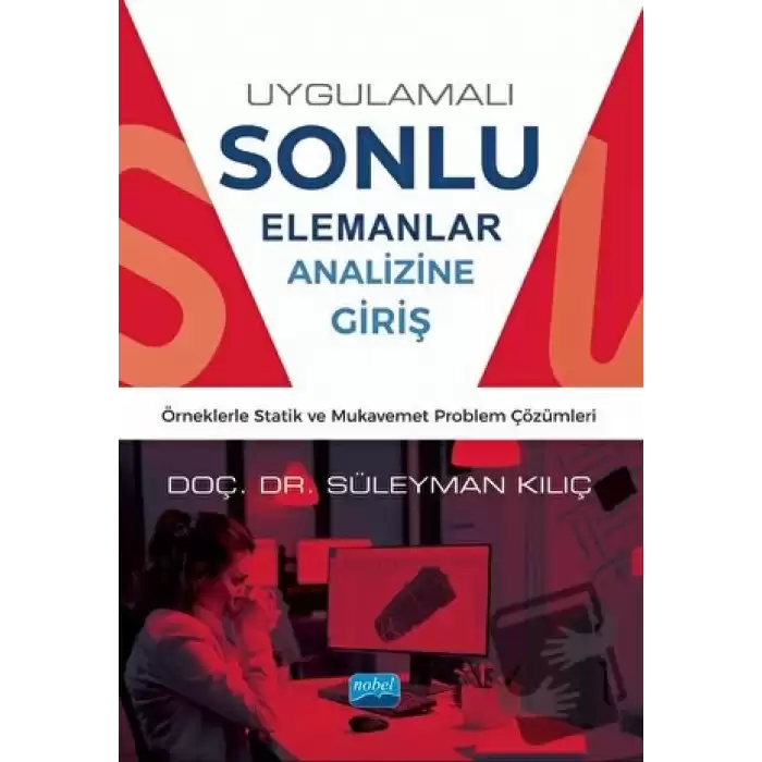 Uygulamalı Sonlu Elemanlar Analizine Giriş