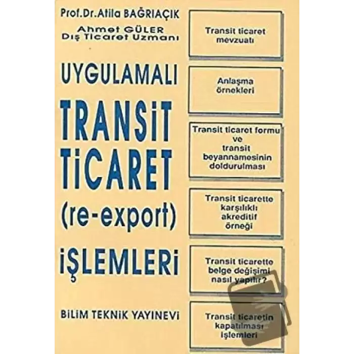 Uygulamalı Transit Ticaret (Re-Export) İşlemleri