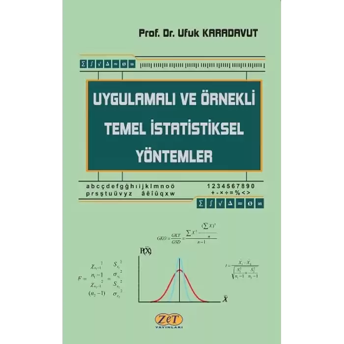 Uygulamalı ve Örnekli Temel İstatistiksel Yöntemler