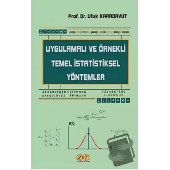 Uygulamalı ve Örnekli Temel İstatistiksel Yöntemler