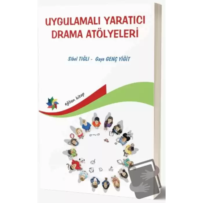 Uygulamalı Yaratıcı Drama Atölyeleri