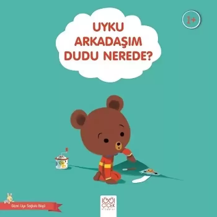 Uyku Arkadaşım Dudu Nerede?