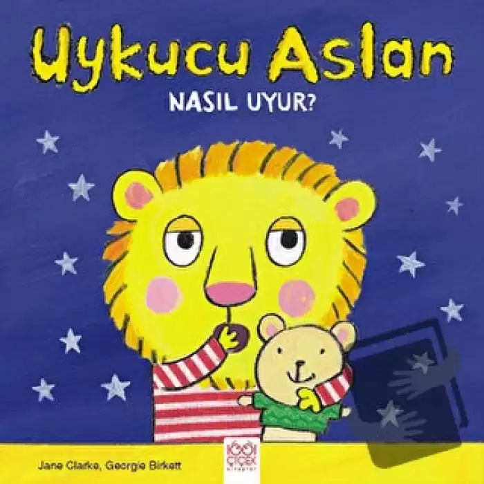 Uykucu Aslan Nasıl Uyur?