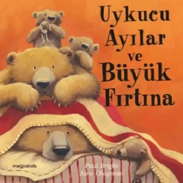 Uykucu Ayılar ve Büyük Fırtına