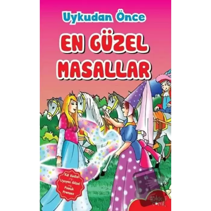 Uykudan Önce En Güzel Masallar - Kül Kedisi - Uyuyan Güzel - Pamuk Prenses