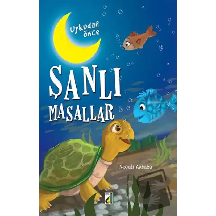 Uykudan Önce Şanlı Masallar