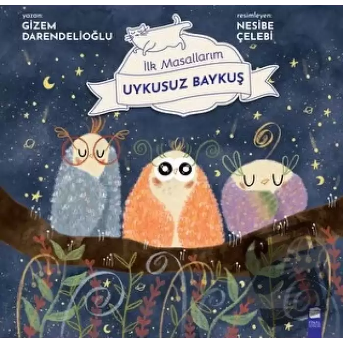 Uykusuz Baykuş - İlk Masallarım