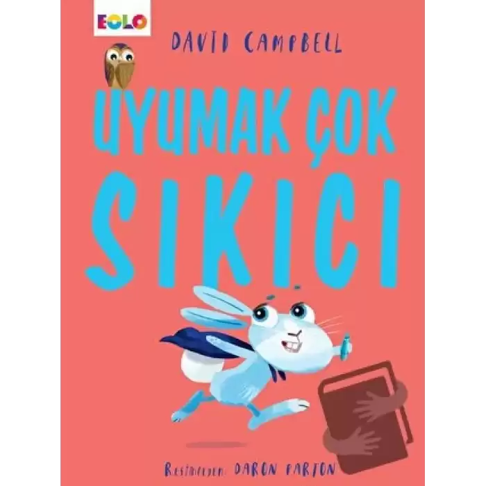 Uyumak Çok Sıkıcı