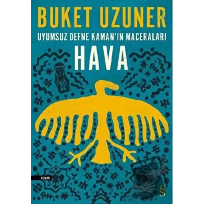 Uyumsuz Defne Kamanın Maceraları - Hava