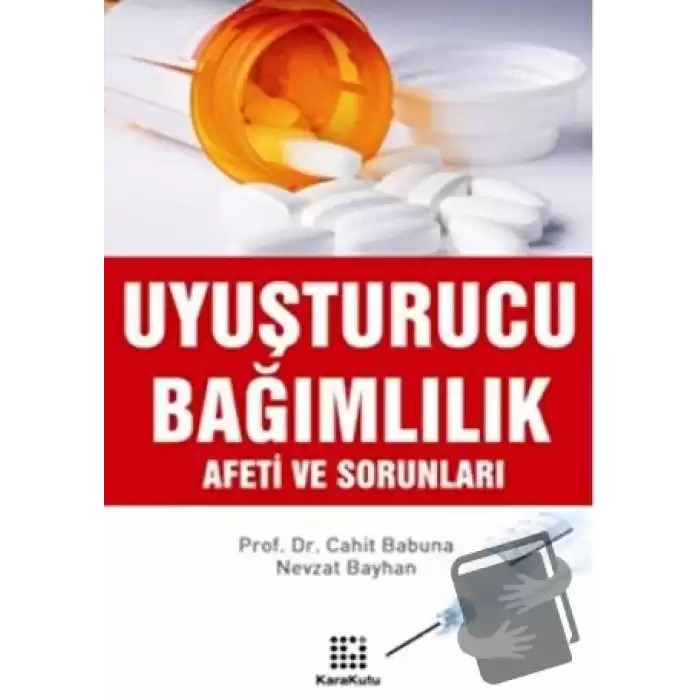 Uyuşturucu Bağımlılık Afeti ve Sorunları