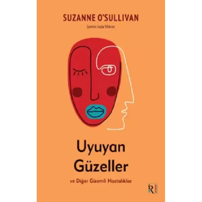 Uyuyan Güzeller ve Diğer Gizemli Hastalıklar