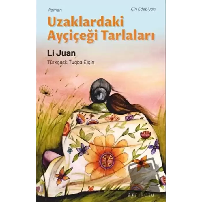 Uzaklardaki Ayçiçeği Tarlaları