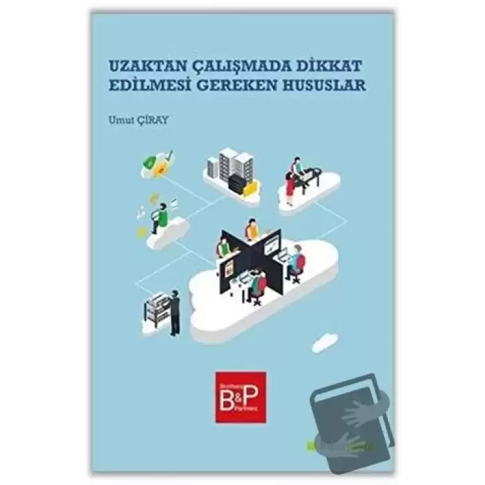 Uzaktan Çalışmada Dikkat Edilmesi Gereken Hususlar