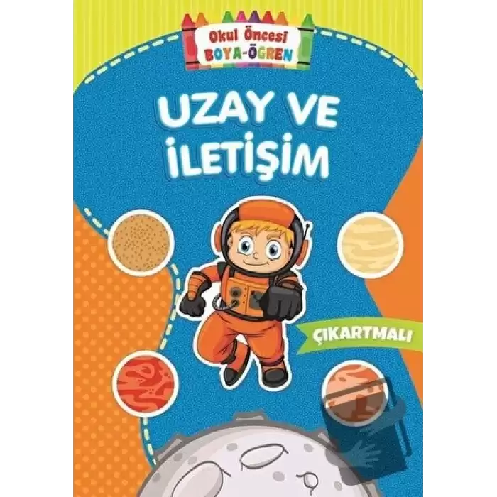 Uzay ve İletişim - Okul Öncesi Boya-Öğren