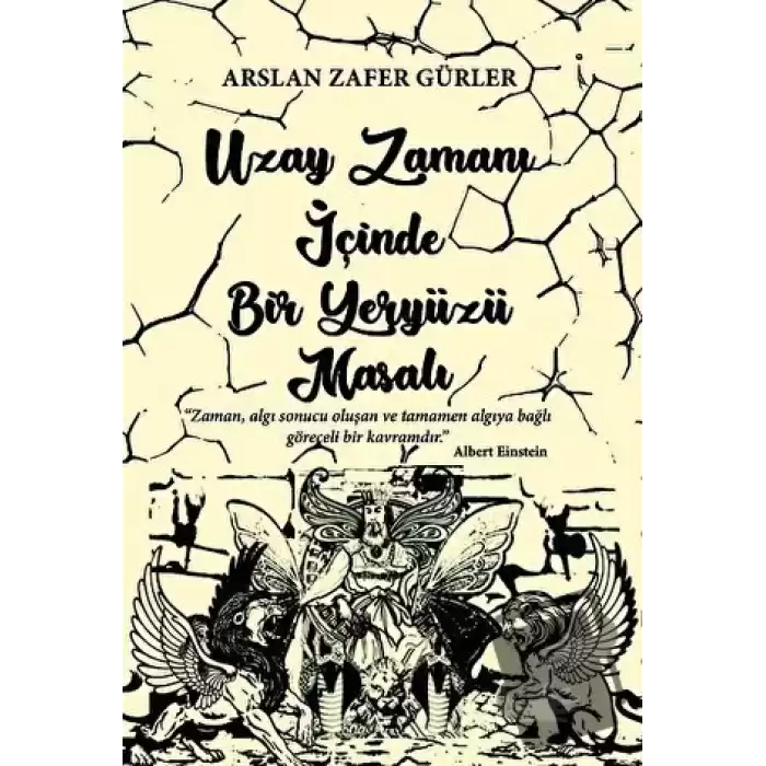 Uzay Zamanı İçinde Bir Yeryüzü Masalı