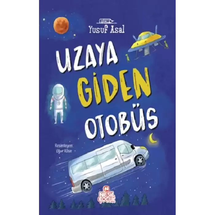 Uzaya Giden Otobüs