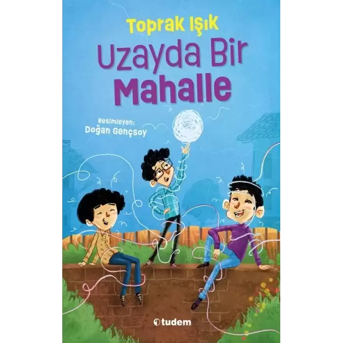 Uzayda Bir Mahalle