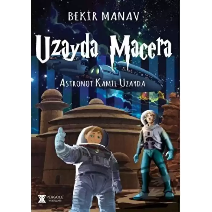 Uzayda Macera